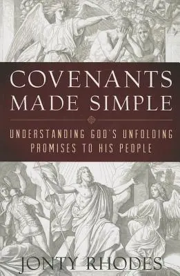 Los pactos simplificados: Comprender el desarrollo de las promesas de Dios a su pueblo - Covenants Made Simple: Understanding God's Unfolding Promises to His People