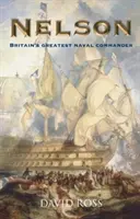 Nelson: El mejor comandante naval británico - Nelson: Britain's Greatest Naval Commander