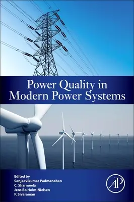 Calidad de la energía en los sistemas eléctricos modernos - Power Quality in Modern Power Systems