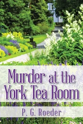 Asesinato en el Salón de Té York - Murder at the York Tea Room
