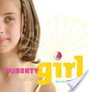 La chica de la pubertad - Puberty Girl
