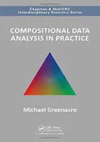 El análisis de datos compositivos en la práctica - Compositional Data Analysis in Practice