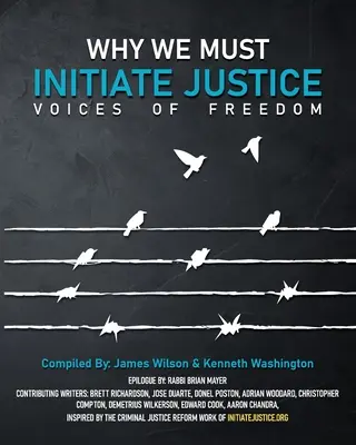 Por qué debemos iniciar la justicia - Why We Must Initiate Justice