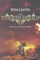 El Heraldo del Crepúsculo - El Reino del Crepúsculo: Libro 2 - Twilight Herald - The Twilight Reign: Book 2