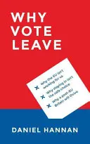 Por qué dejar de votar - Why Vote Leave