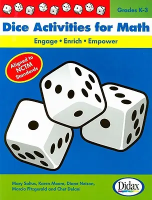 Actividades con dados para matemáticas: Engage, Enrich, Empower: Grados K-3 - Dice Activities for Math: Engage, Enrich, Empower: Grades K-3