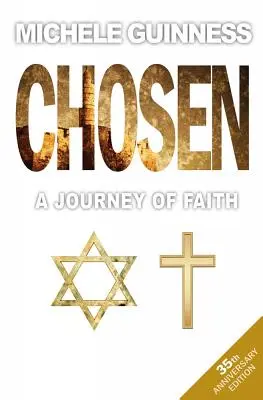 Elegidos - Un viaje de fe - Chosen - A Journey of Faith