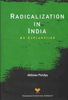 Radicalización en la India - Una exploración - Radicalization in India - An Exploration