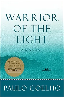 Guerrero de la Luz: Un Manual - Warrior of the Light: A Manual