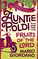 La tía Poldi y los frutos del Señor - La tía Poldi 2 - Auntie Poldi and the Fruits of the Lord - Auntie Poldi 2