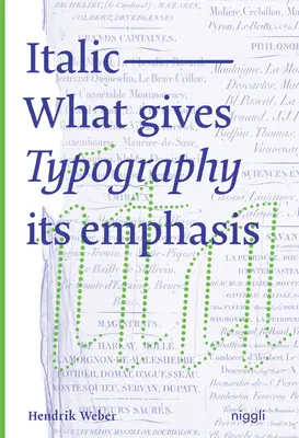 La cursiva: Lo que da énfasis a la tipografía - Italic: What Gives Typography Its Emphasis