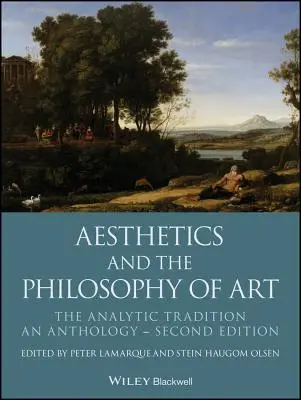 Estética y Filosofía del Arte: La tradición analítica, una antología - Aesthetics and the Philosophy of Art: The Analytic Tradition, an Anthology