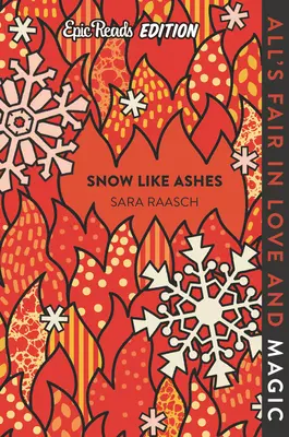 Nieve como cenizas Edición de lectura épica - Snow Like Ashes Epic Reads Edition