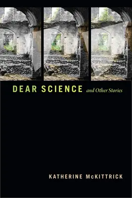 Querida ciencia y otras historias - Dear Science and Other Stories