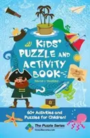 Libro de actividades y rompecabezas para niños Piratas y tesoros: más de 60 actividades y rompecabezas para niños - Kids' Puzzle and Activity Book Pirates & Treasure: 60+ Activities and Puzzles for Children