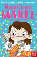 La magnífica Mabel y el motín de los conejos - Magnificent Mabel and the Rabbit Riot