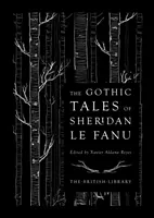 Los cuentos góticos de Sheridan Le Fanu - The Gothic Tales of Sheridan Le Fanu