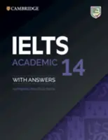 Ielts 14 Academic Libro del alumno con respuestas sin audio: Pruebas de Práctica Auténticas - Ielts 14 Academic Student's Book with Answers Without Audio: Authentic Practice Tests