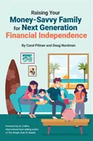 Cómo educar a su familia para que la próxima generación sea económicamente independiente - Raising Your Money-Savvy Family For Next Generation Financial Independence