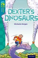 Oxford Reading TreeTops Ficción: Nivel 9: Dexter's Dinosaurs - Oxford Reading Tree TreeTops Fiction: Level 9: Dexter's Dinosaurs