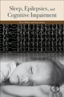 Sueño, epilepsias y deterioro cognitivo - Sleep, Epilepsies, and Cognitive Impairment