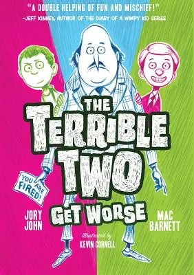 Los dos terribles empeoran - The Terrible Two Get Worse