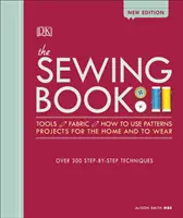 El Libro de la Costura Nueva Edición - Más de 300 Técnicas Paso a Paso - Sewing Book New Edition - Over 300 Step-by-Step Techniques