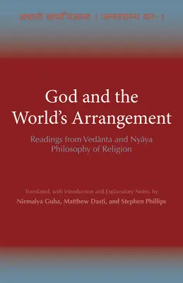 Dios y la organización del mundo - Lecturas de la filosofía religiosa vedanta y nyaya - God and the World's Arrangement - Readings from Vedanta and Nyaya Philosophy of Religion