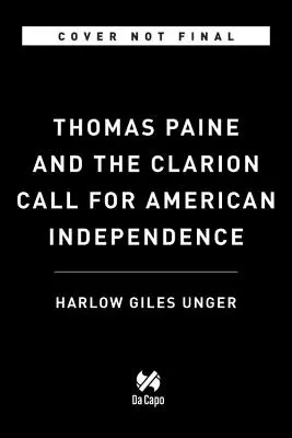 Thomas Paine y el toque de clarín para la independencia de Estados Unidos - Thomas Paine and the Clarion Call for American Independence