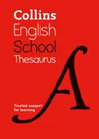 Collins School Thesaurus: Apoyo de confianza para el aprendizaje - Collins School Thesaurus: Trusted Support for Learning