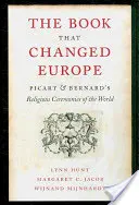 El libro que cambió Europa: Ceremonias religiosas del mundo de Picart y Bernard - The Book That Changed Europe: Picart & Bernard's Religious Ceremonies of the World