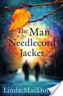 El hombre de la chaqueta de agujas - The Man in the Needlecord Jacket