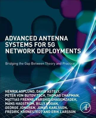 Sistemas avanzados de antenas para despliegues de redes 5g: Un puente entre la teoría y la práctica - Advanced Antenna Systems for 5g Network Deployments: Bridging the Gap Between Theory and Practice