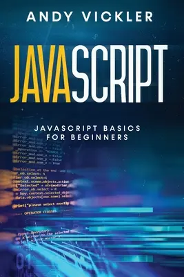 Javascript: Conceptos básicos de Javascript para principiantes - Javascript: Javascript basics for Beginners