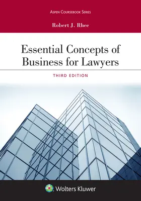 Conceptos esenciales de empresa para abogados - Essential Concepts of Business for Lawyers