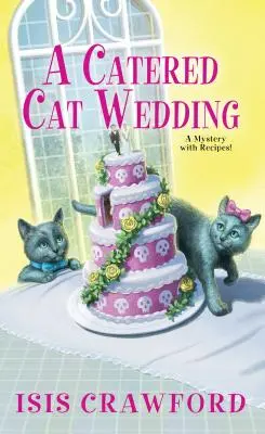 Una boda gatuna con catering - A Catered Cat Wedding