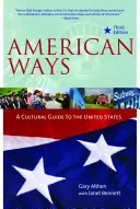 American Ways: Guía cultural de los Estados Unidos de América - American Ways: A Cultural Guide to the United States of America