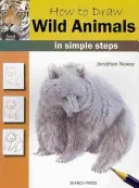 Cómo dibujar animales salvajes: En Pasos Sencillos - How to Draw Wild Animals: In Simple Steps