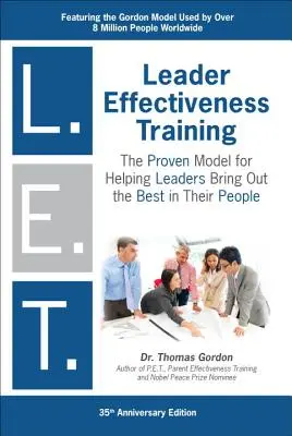 Leader Effectiveness Training: L.E.T. (Revisado): l.E.T.