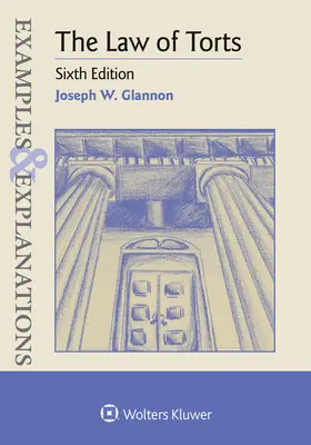 Ejemplos y explicaciones de Derecho de daños - Examples & Explanations for the Law of Torts