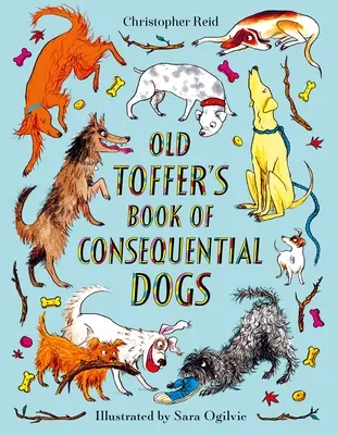 El libro del viejo Toffer sobre perros consecuentes - Old Toffer's Book of Consequential Dogs