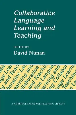 Aprendizaje y enseñanza de idiomas en colaboración - Collaborative Language Learning and Teaching