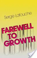 Adiós al crecimiento - Farewell to Growth