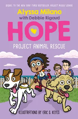 Proyecto Rescate Animal (La esperanza de Alyssa Milano nº 2), 2 - Project Animal Rescue (Alyssa Milano's Hope #2), 2