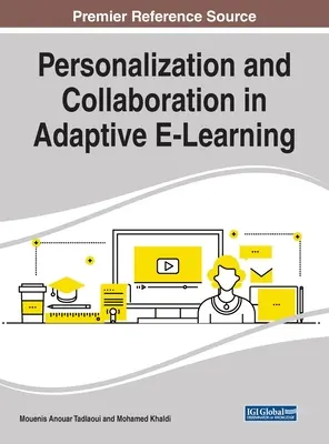 Personalización y colaboración en el aprendizaje electrónico adaptativo - Personalization and Collaboration in Adaptive E-Learning