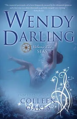 Wendy Darling: Tomo 2: Mares - Wendy Darling: Volume 2: Seas