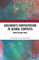 Participación infantil en contextos globales: Más allá de la voz - Children's Participation in Global Contexts: Going Beyond Voice