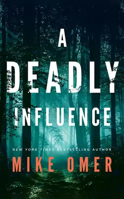 Una influencia mortal - A Deadly Influence