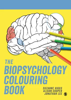 El libro para colorear de la biopsicología - The Biopsychology Colouring Book