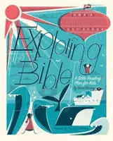 Explorando la Biblia: Un plan de lectura bíblica para niños - Exploring the Bible: A Bible Reading Plan for Kids